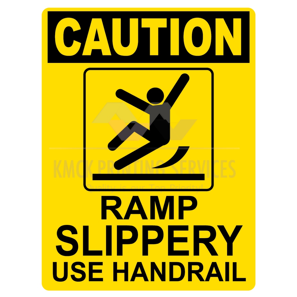 Caution Slippery Floor When Wet | Ramp Slippery Use Handrail | Warning ...