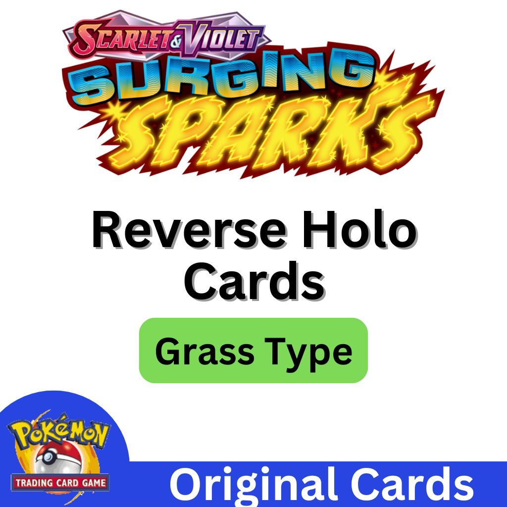 Surging Sparks - Grass Type - Reverse Holo rare Pokemon cards 191/191 ...