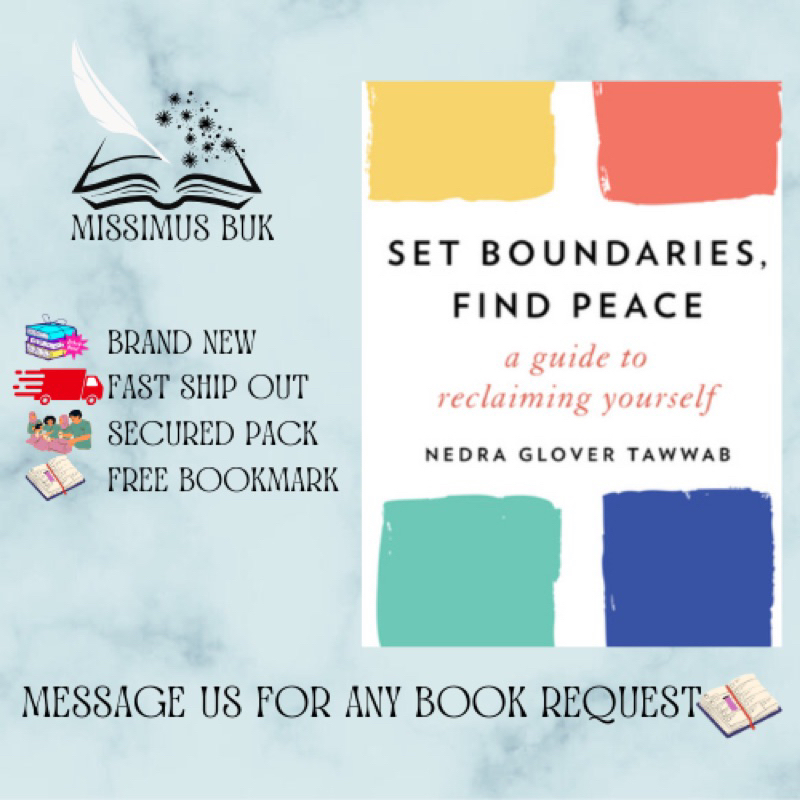 Set Boundaries, Find Peace: A Guide to Reclaiming Yourself by Nedra ...