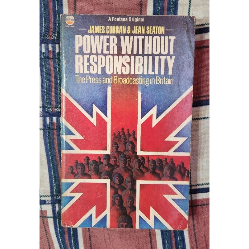 [VINTAGE] Power Without Responsibility - James Curran & Jean Seaton ...