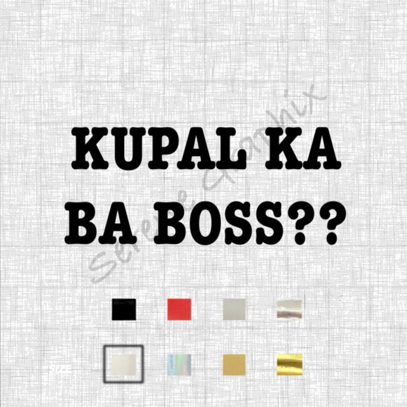 Kupal Ka Ba Boss?? Sticker - Waterproof Cut Out Sticker | Shopee