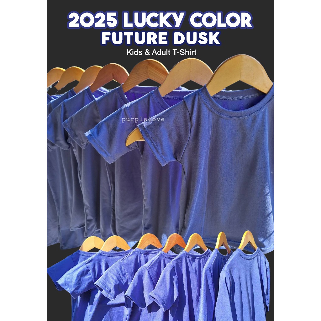 FUTURE DUSK Kids & Adult Plain TShirt/ Lucky Color of the Year 2025