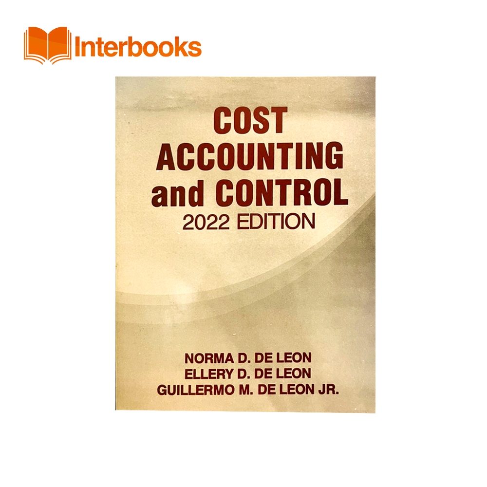 Cost Accounting and Control 2022 Edition by De Leon | Shopee Philippines