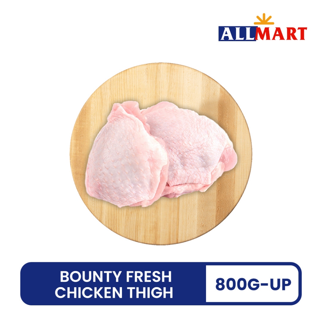 Bounty Fresh Chicken Thigh 800 up - AllMartOnline Grocery | Shopee ...