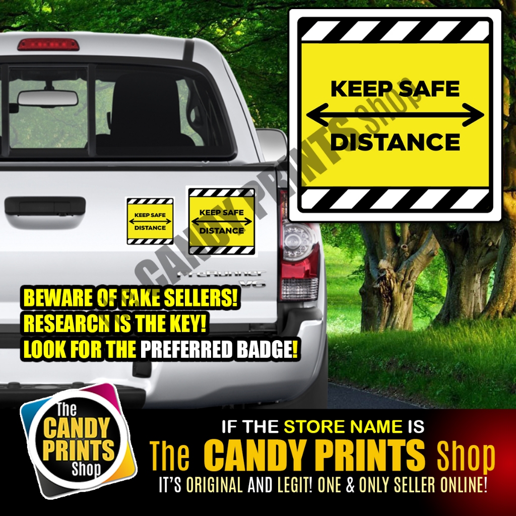 Magnetic and VInyl Car Sticker (KEEP SAFE DISTANCE) - 5 x5 inches and 7 ...