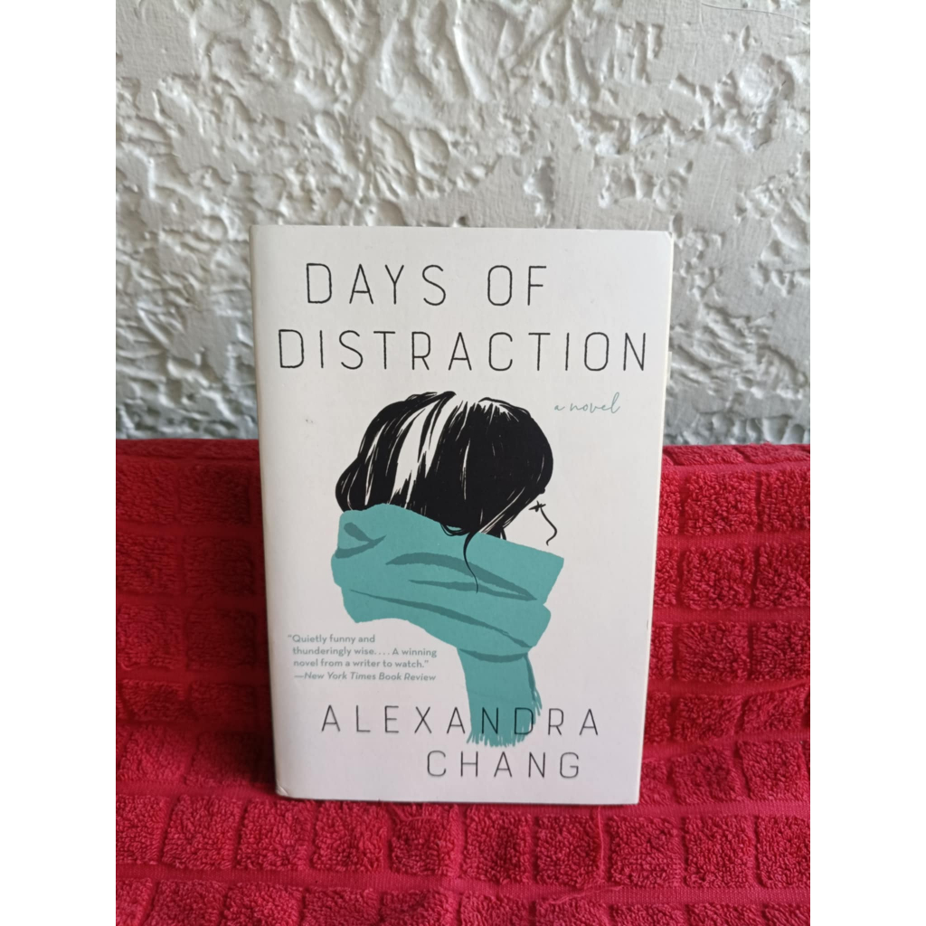 Days of Distraction by Alexandra Chang (pre loved / paperback) | Shopee ...