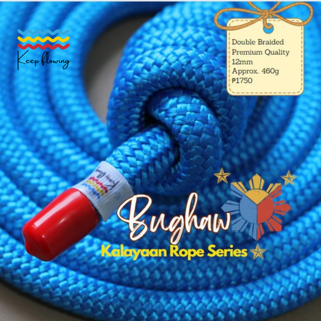 Keep Flowing Rope Flow - BUGHAW: Kalayaan Series Rope | Shopee Philippines