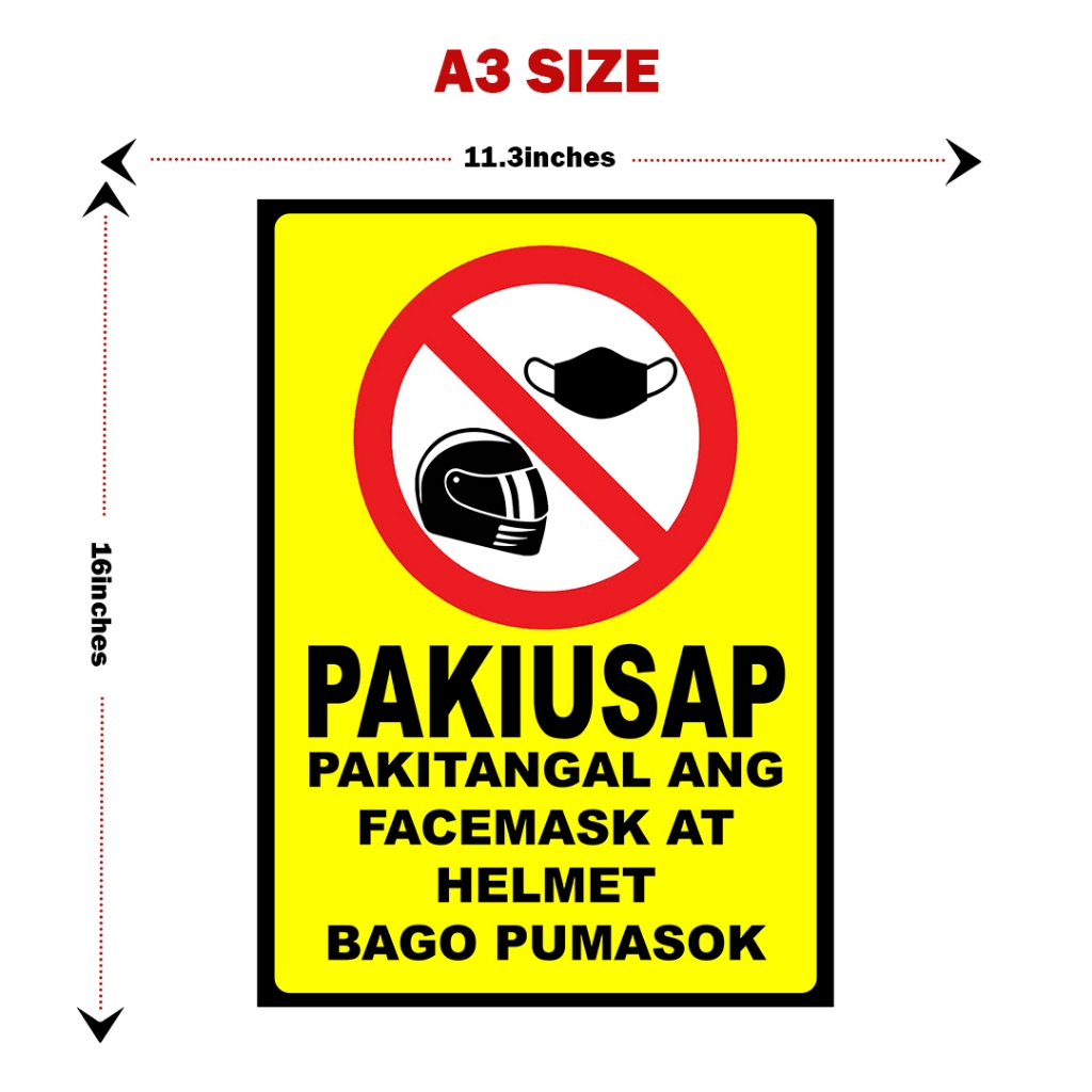 PAKIUSAP PAKITANGAL ANG HELMET BAGO PUMASOK SIGN PVC, PLASTIC LAMINATED ...
