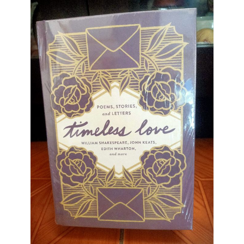 Timeless Love: Poems, Stories, and Letters William Shakespeare, John ...