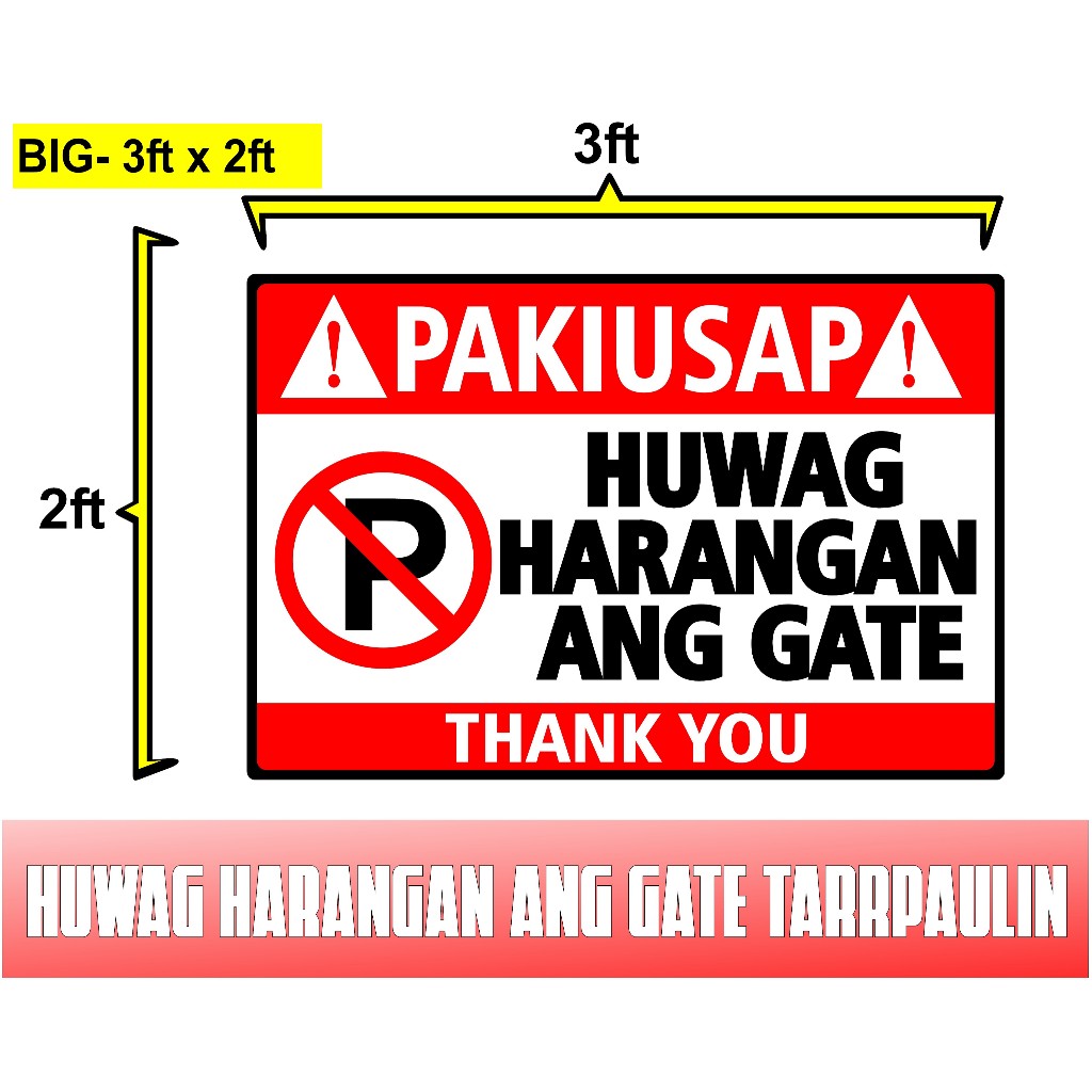 PAKIUSAP WAG HARANGAN ANG GATE Tarpaulin Quality Tarpaulin With Eyelet ...
