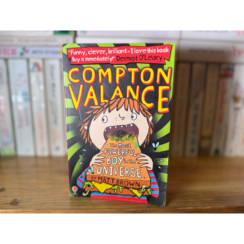 Compton Valance: The Most Powerful Boy in the Universe by Matt Brown ...