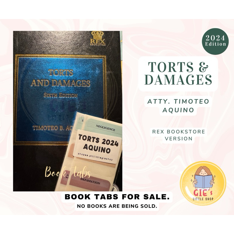 TORTS AND DAMAGES 2024 by Atty Timoteo Aquino REX Tabs Flags Stickers ...