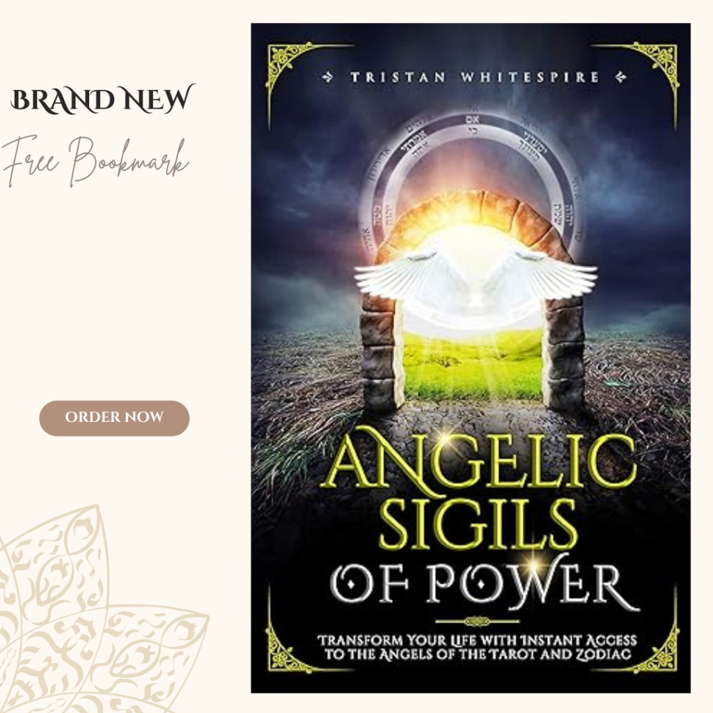 Angelic Sigils of Power: Transform Your Life with Instant Access to the ...