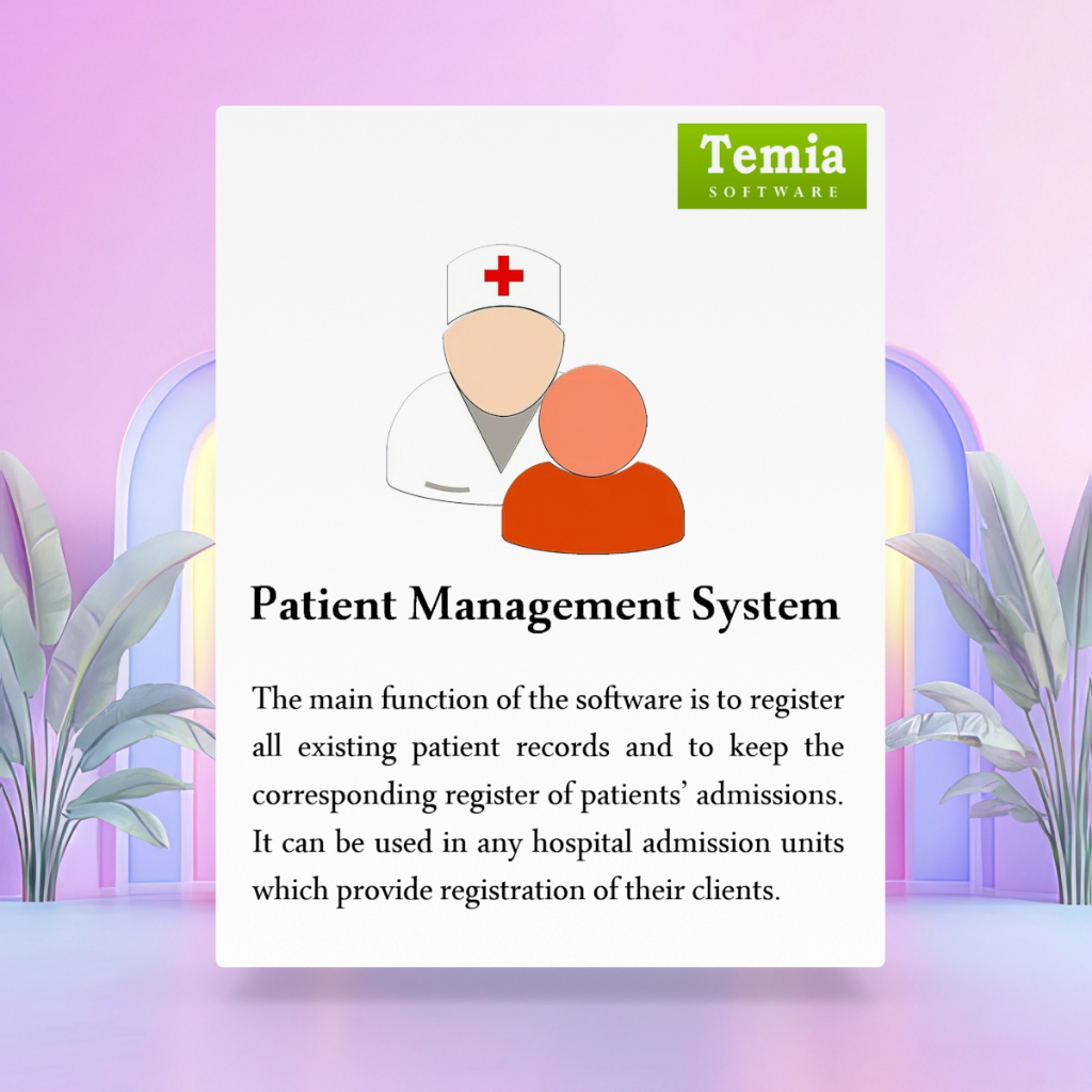 Temia Patient Management System︱Clinic & Hospital Management Software ...