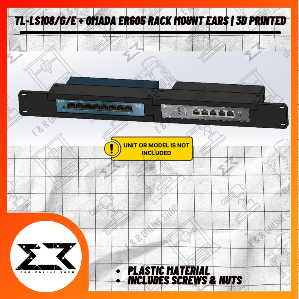 TL-SG108/E/G + OMADA ER605 Rack Mount Ears 3D Printed | Shopee Philippines