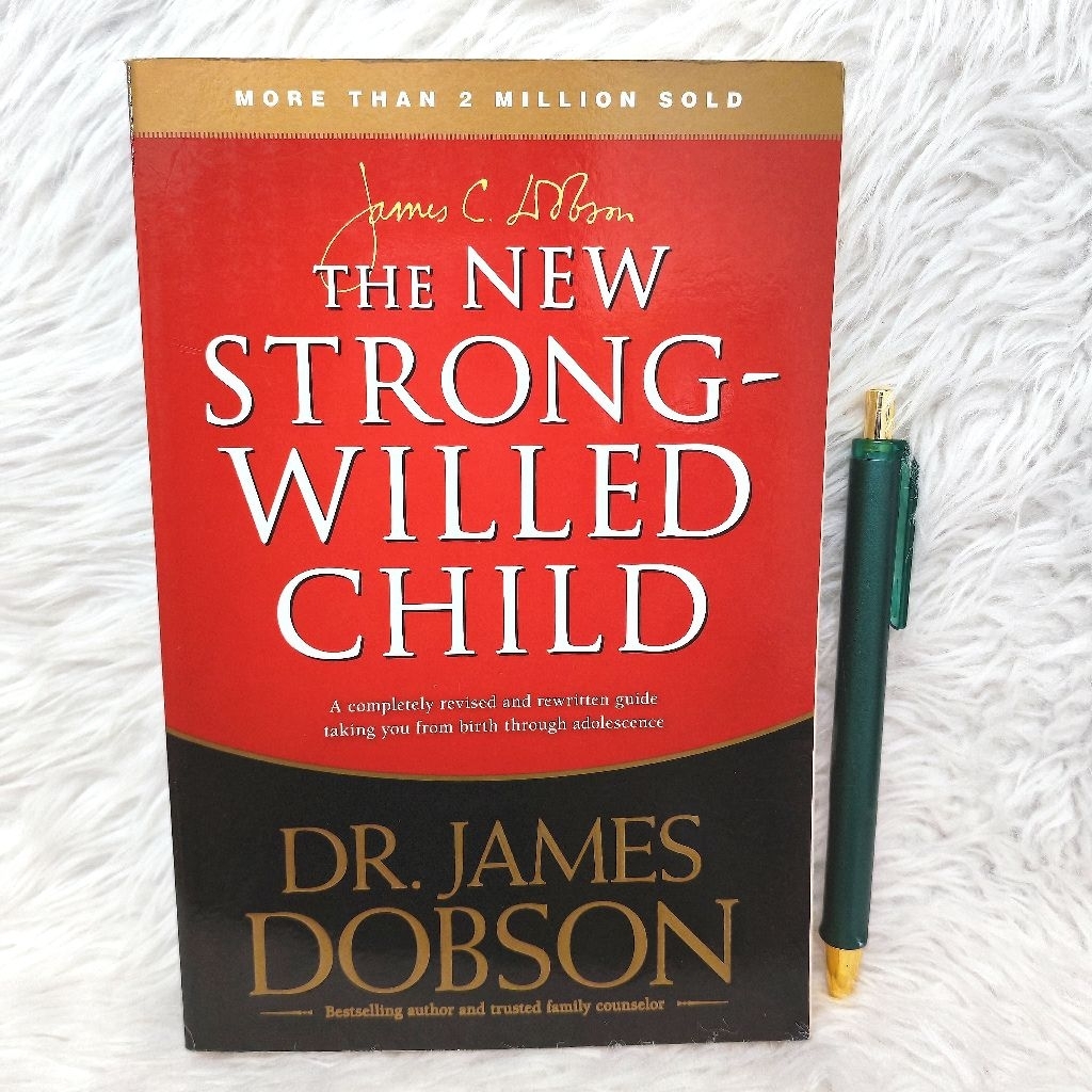 The New Strong-Willed Child by Dr. James Dobson / Relationship & Parenting | Shopee Philippines
