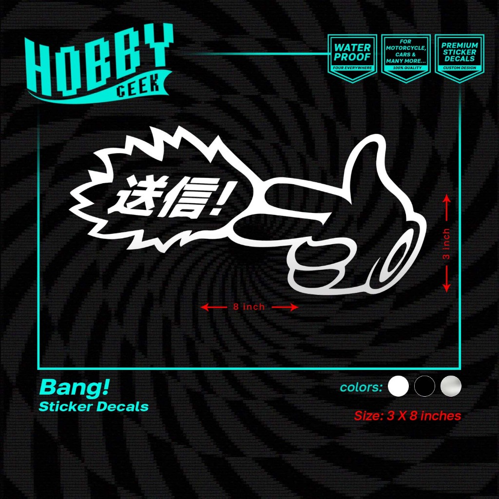 BANG! Decal Sticker (For Motorcycle, Car, Windshield Window JDM Sticker ...
