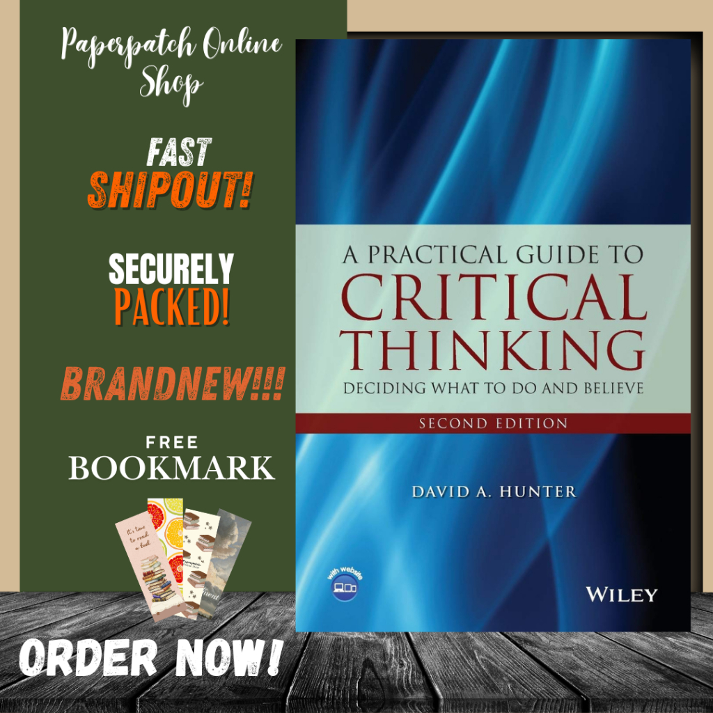 A Practical Guide to Critical Thinking: Deciding What to Do and Believe ...