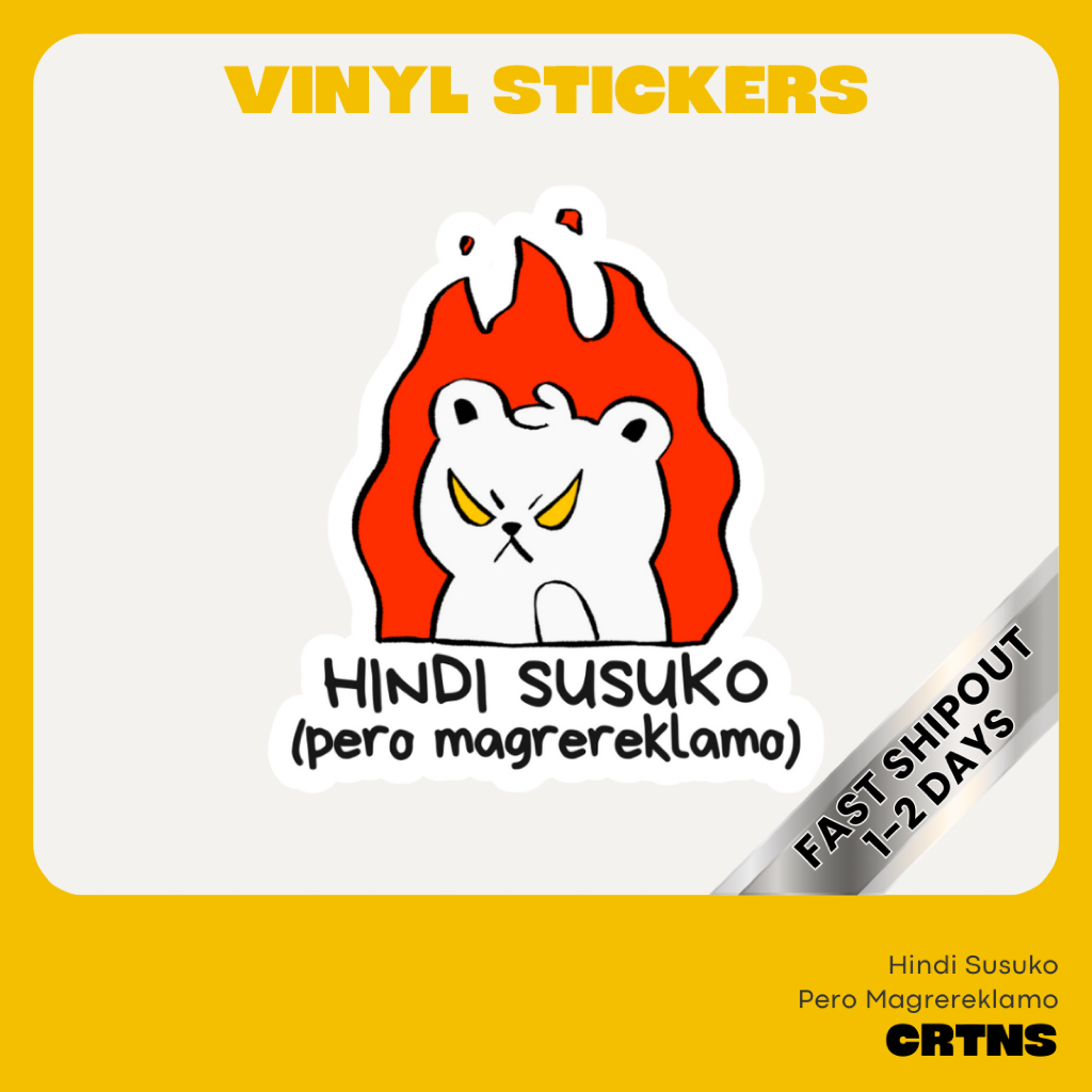 Hindi Susuko Pero Magrereklamo Stickers| Vinyl Waterproof Matte Sticker ...