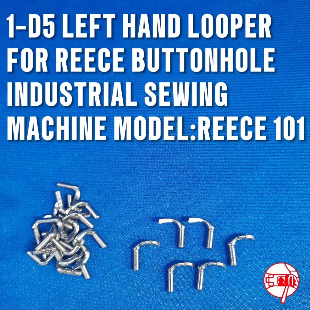 LOOPER/LEFT HAND LOOPER 1-D5 FOR REECE BUTTONHOLE EYELET INDUSTRIAL ...