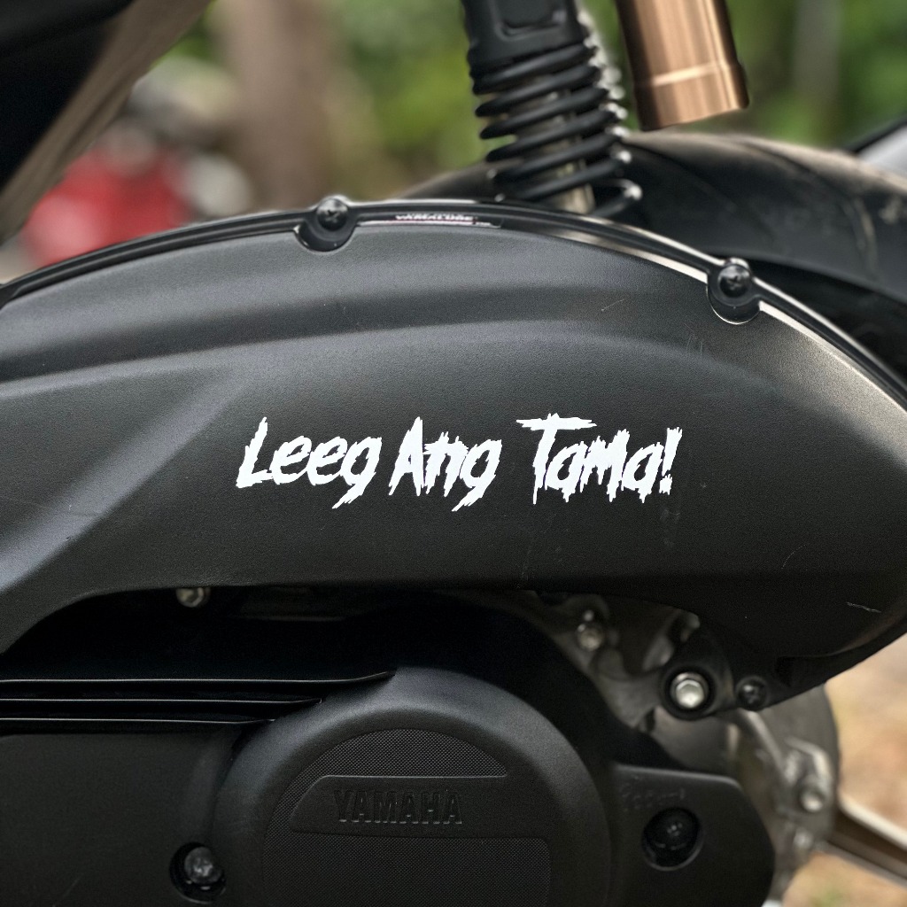 Leeg Ang Tama Sticker Decals Cutout Vinyl Waterproof Motor Sticker ...