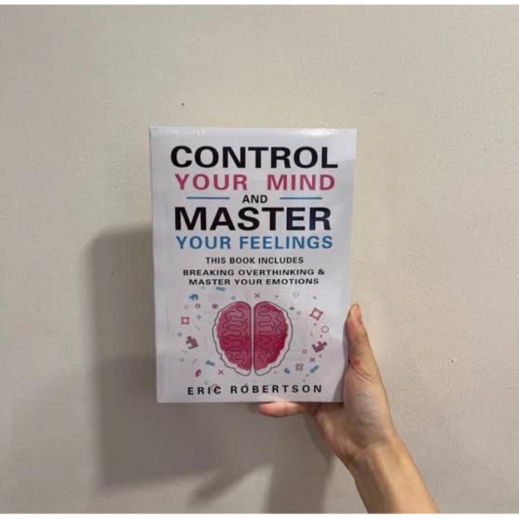 Control Your Mind and Master Your Feelings: by Eric Robertson | Shopee ...