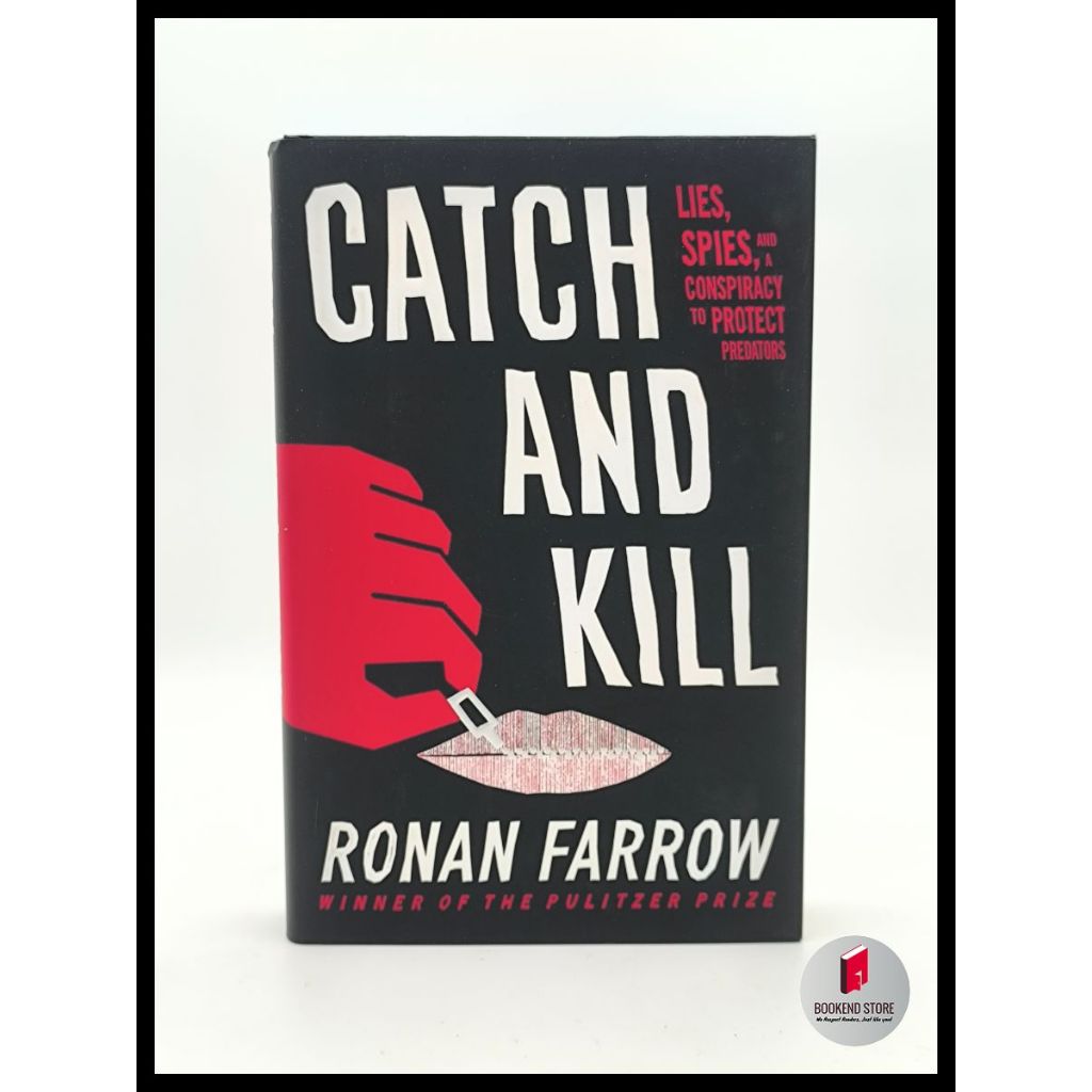(HB) Catch and Kill: Lies, Spies, and a Conspiracy to Protect Predators ...