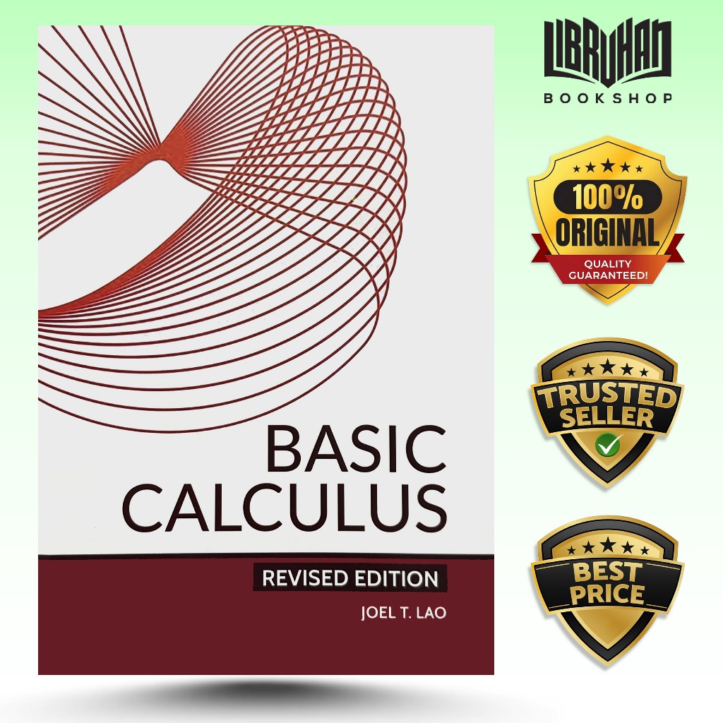 BASIC CALCULUS for Grade 11 Senior High School Revised Edition © 2025 ...