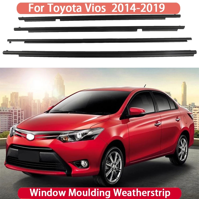 4Pcs Toyota Vios Weatherstrip Window Seal Car Window Moulding Trim Seal ...