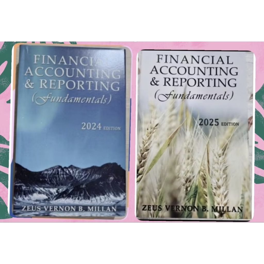 FINANCIAL ACCOUNTING & REPORTING(fundamentals)2024 & 2025 ed. by