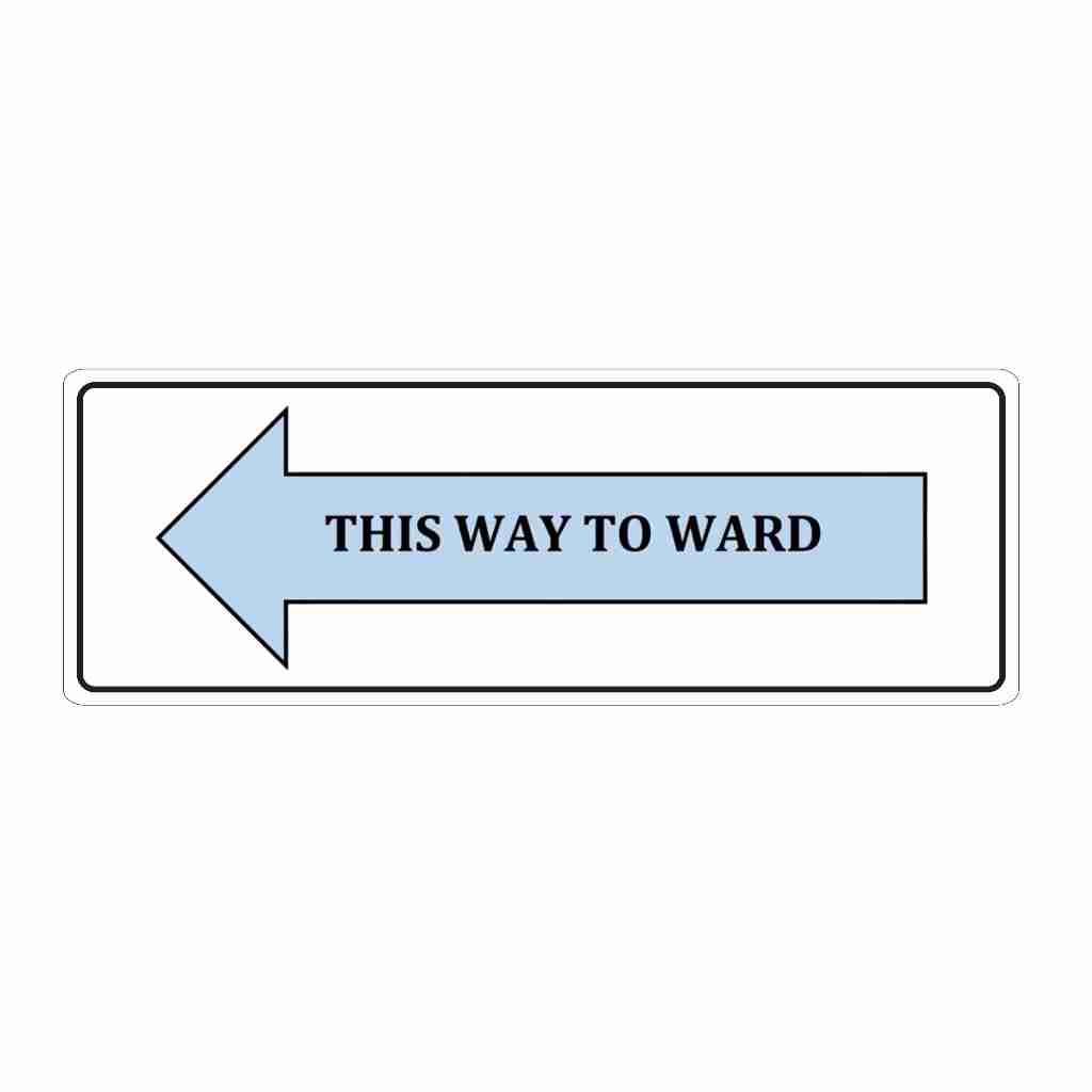 SIGNAGE - THIS WAY TO WARD - PVC PLASTIC MATERIAL SIGNAGE | Shopee ...