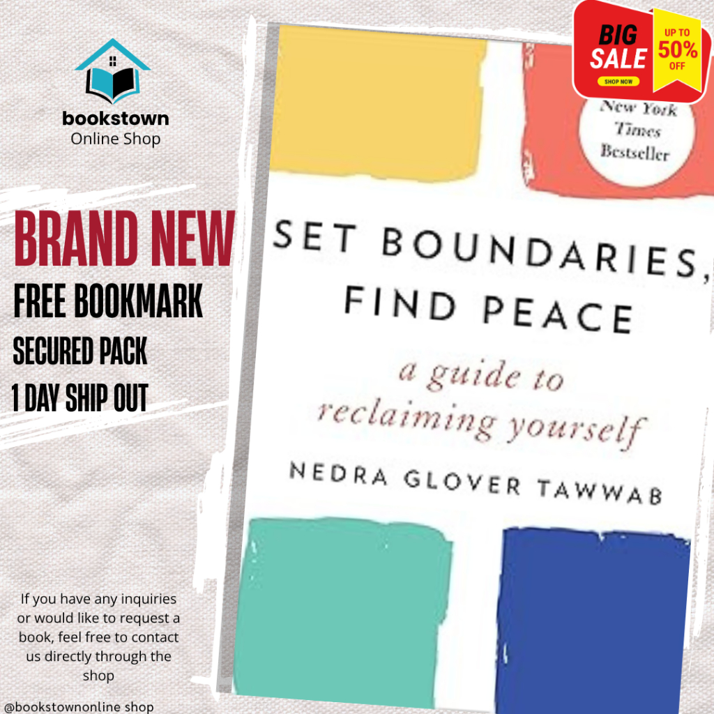Set Boundaries, Find Peace: A Guide to Reclaiming Yourself: by Nedra ...