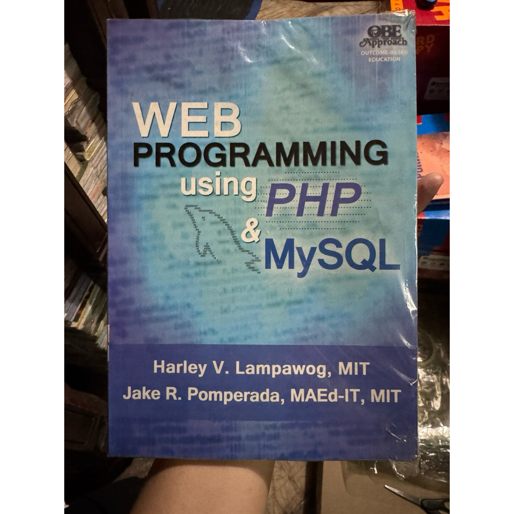 Web Programming using PHP and My SQL by Harley Lampawog and Jake ...