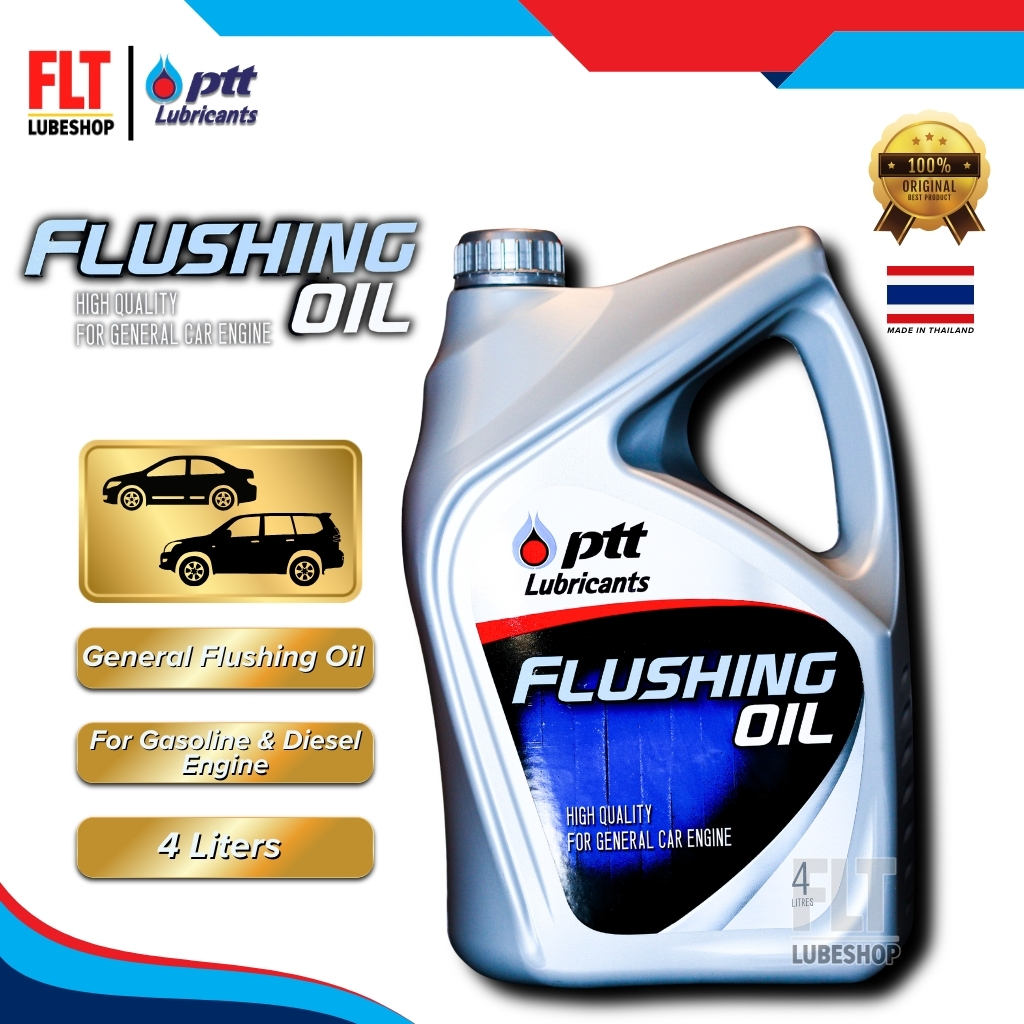 PTT Lubricants Flushing Oil High Quality for Both Gasoline & Diesel ...