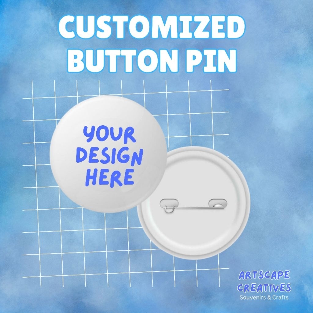 Artscape Creatives Customized Button Pin 32mm/44mm/58mm [Matte/Glossy ...