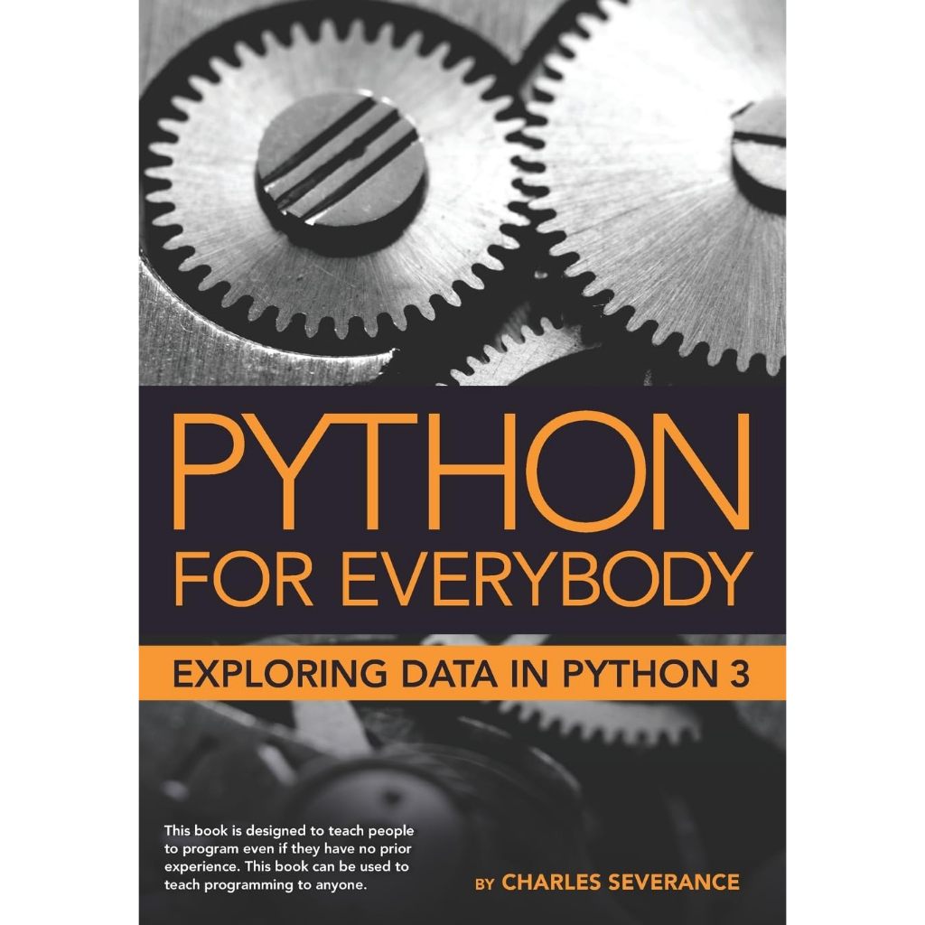 Python fPython for Everybody: Exploring Data in Python 3 [Paperback]by ...