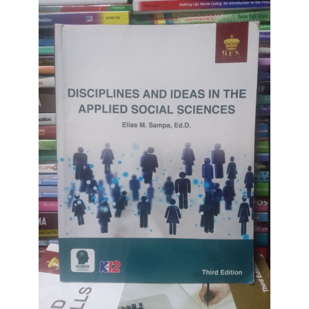 DISCIPLINES AND IDEAS IN THE APPLIED SOCIAL SCIENCES SENIOR HIGH SCHOOL ...