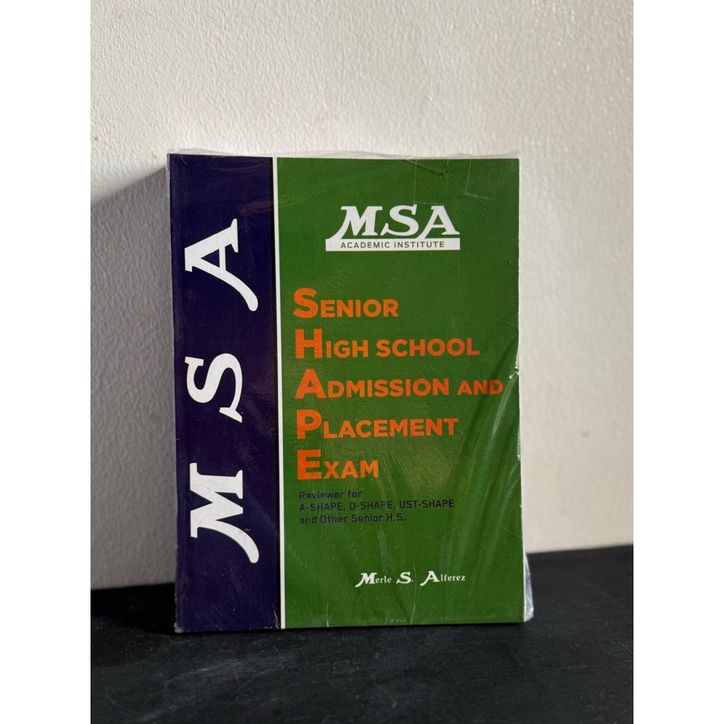 MSA ACADEMIC INSTITUTE SENIOR HIGH SCHOOL ADMISSION AND PLACEMENT EXAM ...