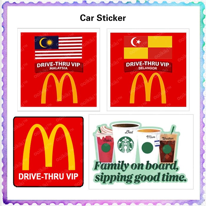 Starbucks FAMILY on Board McDonald's MCD SELANGOR VIP Drive Thru Car ...