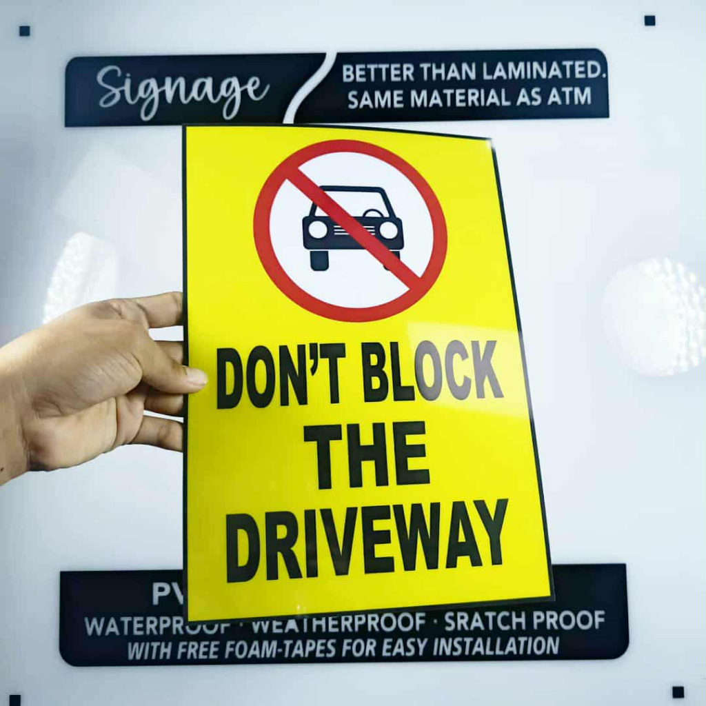 SIGNAGE - DON'T BLOCK THE DRIVEWAY - PVC PLASTIC MATERIAL SIGNAGE ...