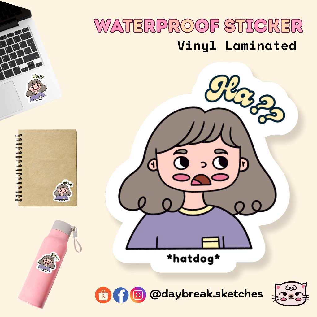 Ha?? *Hatdog* - Waterproof Stickers for Laptop, Tumbler & Journal ...