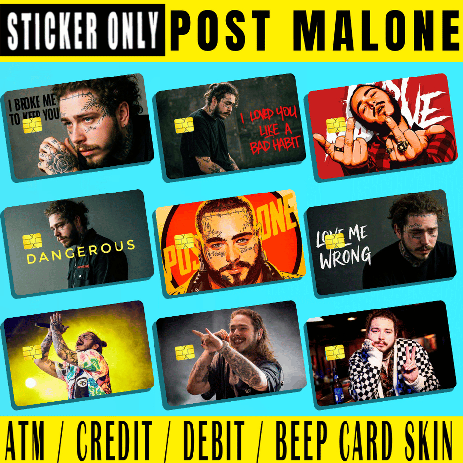 POST MALONE - (SKIN CARD STICKER) ATM/CREDIT/DEBIT/BEEP CARD STICKER ...
