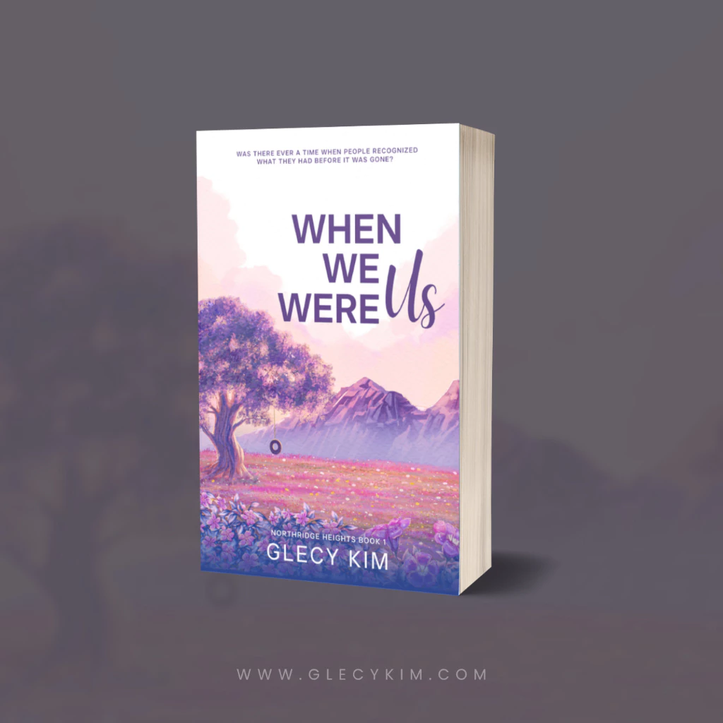 When We Were Us — Northridge Heights Book I