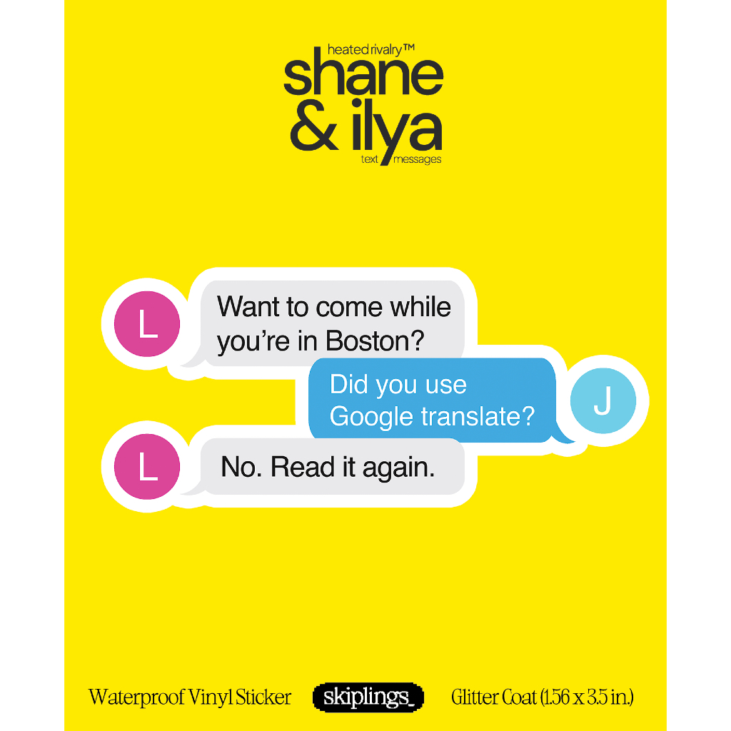 Heated Rivalry - Shane & Ilya Text Messages - BOSTON.TXT PREMIUM ...