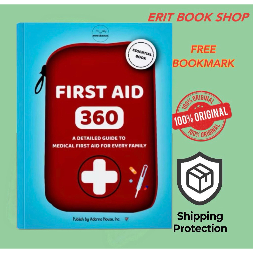 FIRST AID 360: A DETAILED GUIDE TO MEDICAL FIRST AID FOR EVERY FAMILY ...