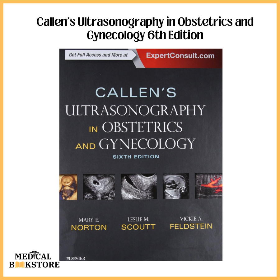 Callen's Ultrasonography in Obstetrics and Gynecology 6th Edition