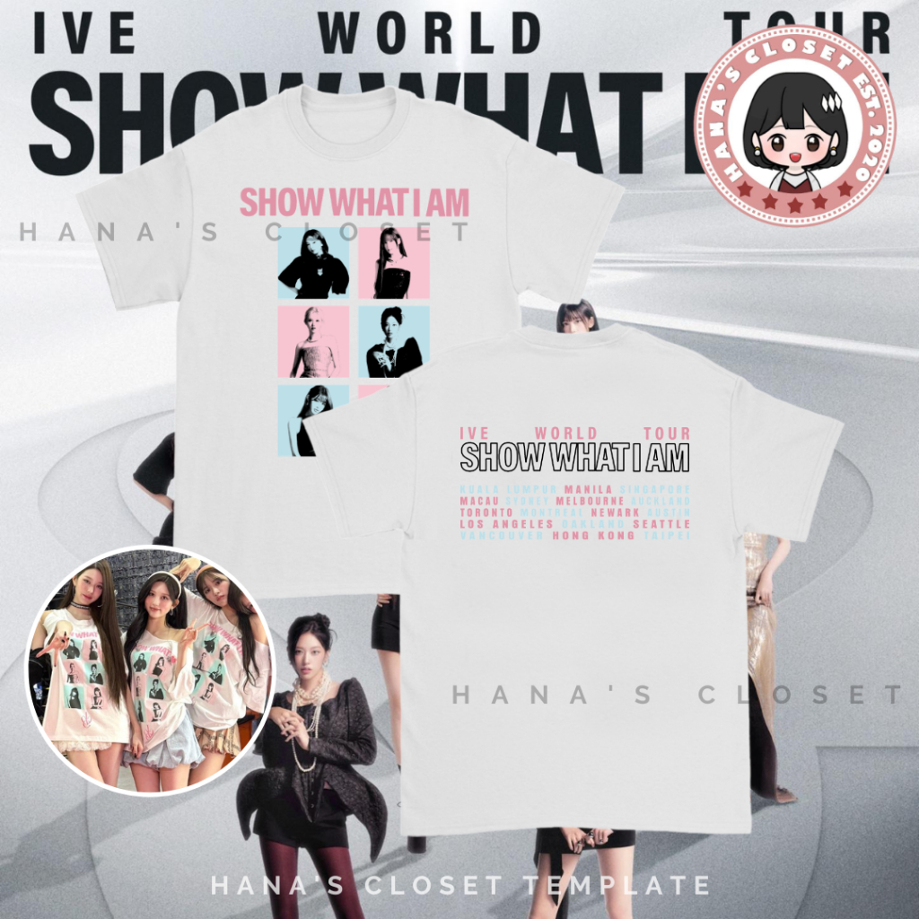 PORTRAIT SHOW WHAT I AM IVE WORLD TOUR Customized Inspired T Shirt