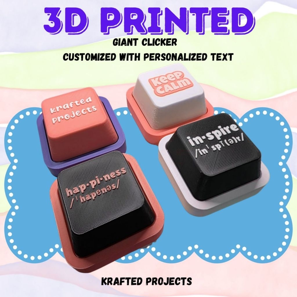 Krafted Projects 3D Printed Giant Clicker | Customized with ...