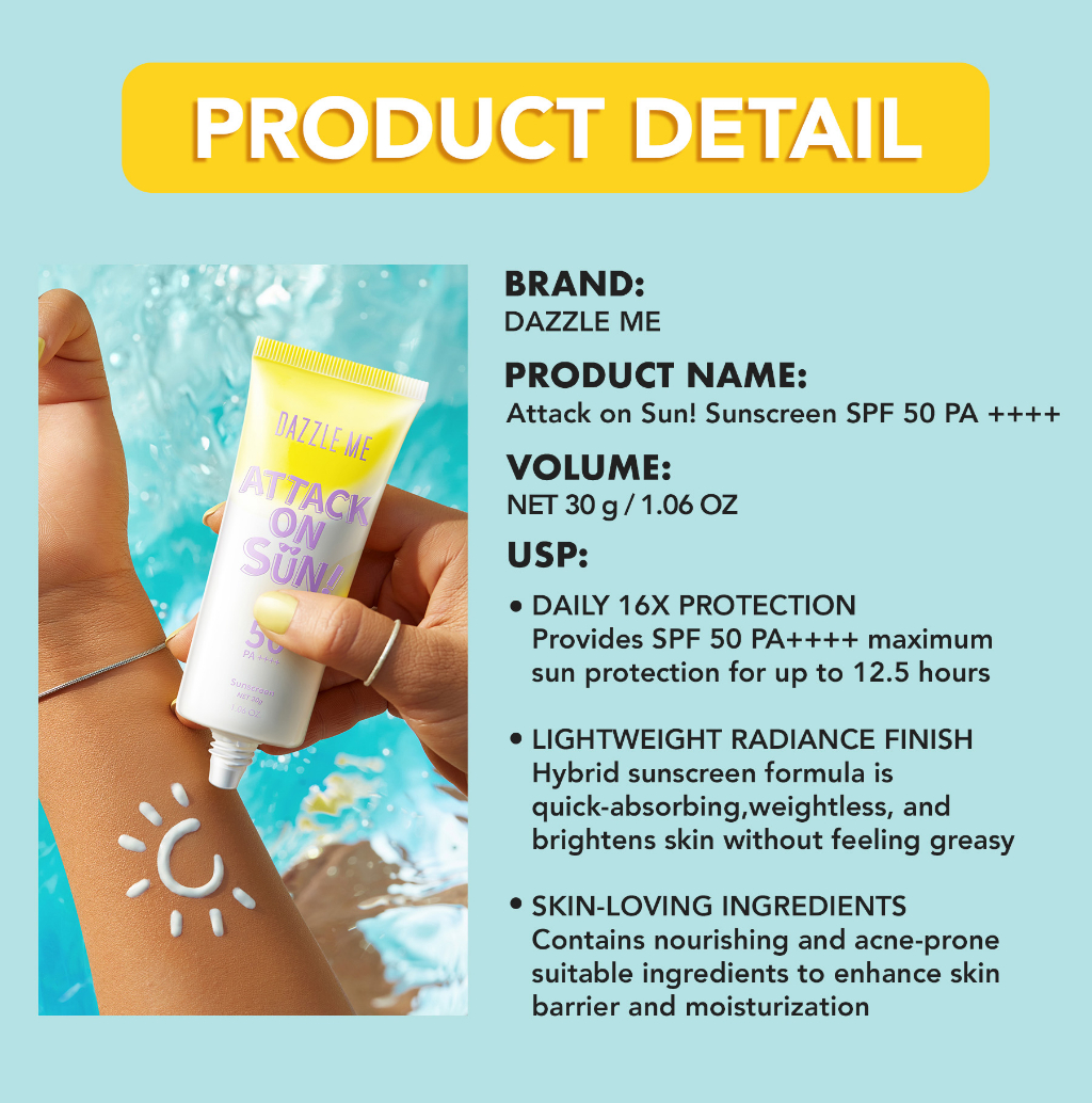 DAZZLE ME Attack on Sun! Sunscreen SPF 50 PA ++++ - Face Sunblock Sun  Protection UV Protection | Shopee Philippines