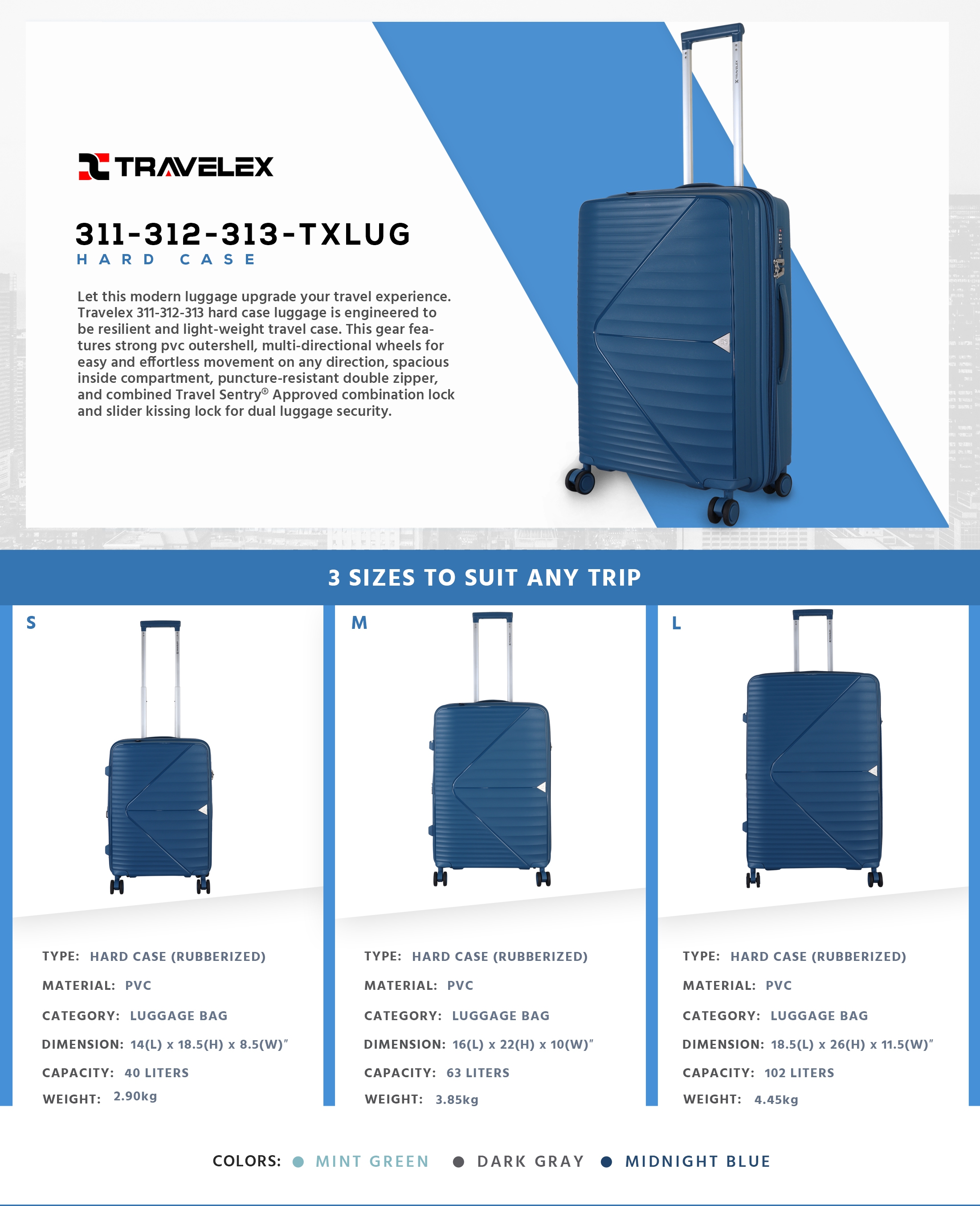 TRAVELEX 311-312-313 Hard Case Luggage (Set: Small Medium